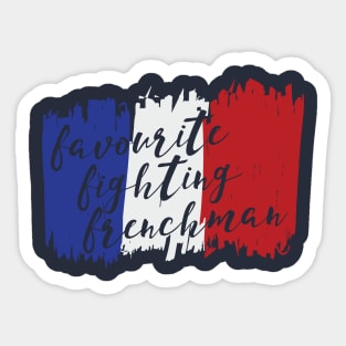 Favourite Fighting Frenchman Sticker